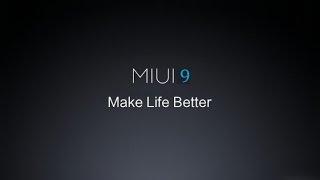 Top Notch Features coming in MIUI 9 (Andoid 7.1 Nougat)