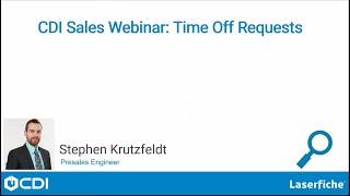 Using Laserfiche Forms to Manage Time-off Requests by CDI