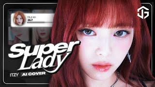 [AI COVER] How would ITZY sing - ‘SUPER LADY’ by (G)I-DLE (Line Distribution) Collab @amitkpoplds