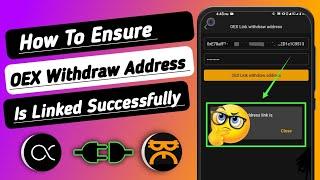 How To Know if OEX Withdraw Address is Successfully Linked to Satoshi App