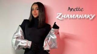 Anette - zhamanaky