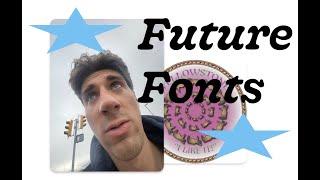 Enlightening Project: Future Fonts