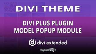 Divi Theme Divi Plus Plugin Model Popup Module 