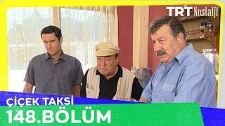 Çiçek Taksi 148. Bölüm @NostaljiTRT