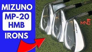 New Mizuno MP-20 HMB Iron 5,7,9 Irons Tested