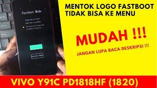 Cara Flash HP VIVO Y91c (1820) PD1818HF Mentok Mode Fastboot