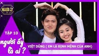 Người Ấy Là Ai Tập 10, Chàng Trai Tiệm Vàng Gọi Lê Lộc Là Định Mệnh Của Anh