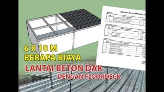 Berapa BIAYA Lantai Beton DAK (Bondek+Wiremesh) Ukuran 6 x 10 Meter..?