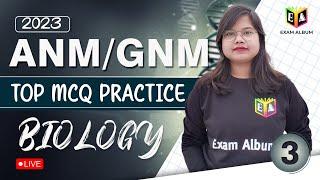 ANM/GNM Biology TOP MCQ Practice -3 | Examalbum |NURE ARUSHI