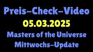 Preis-Check-Video / Masters of the Universe Mittwochs-Update