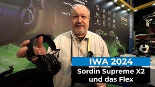 IWA 2024: Das Sordin Supreme X2 und das Flex