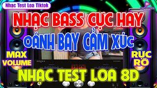 Mở Hết Cỡ Nhạc Test Loa CỰC CHUẨN 8D 4K  Lk Nhạc Disco REMIX  Hay Nhất 2025 Nghe Êm Tai Ai Cũng Mê