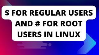 Regular User and Root User in Linux