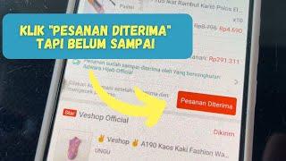 Klik tombol pesanan diterima tapi paket belum sampai? Barang Sampai atau Tidak?