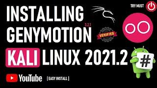 How to Install Genymotion on Kali Linux 2021.2 | Genymotion Emulator Installer | Kali Linux 2021