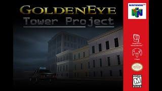 [ Custom Campaign ] GoldenEye: Tower Project by Various [ June 26th, 2024 ]