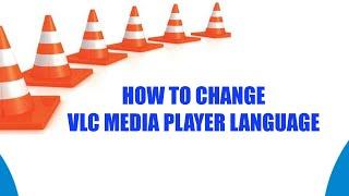 How to Change Language in VLC Media Player || Change language Back to English in VLC Media Player