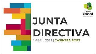 Junta 1abril 2022 | Club de Calidad | Casintra Port