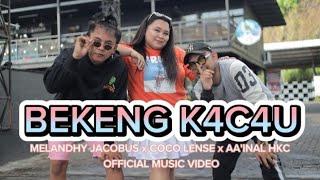 BEKENG KACAU - MELANDHY JACOBUS x COCO LENSE x AA'INAL  [OFFICIAL MUSIC VIDEO]