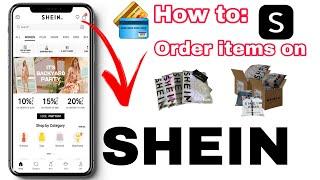 How to Order items on SHEIN 2022 | How to Place Order on  #SHEIN App