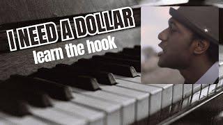 Create YOUR Own Piano Cover of "I Need a Dollar" by Aloe Blacc