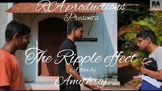 The Ripple Effect |RA production