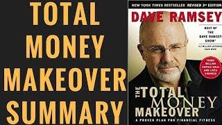 Total Money Makeover by Dave Ramsey Summary | 7 Baby Steps