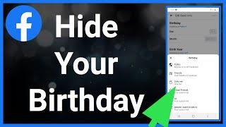 How To Hide Your Birthday On Facebook