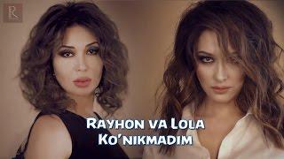 Lola Yuldasheva va Rayhon - Ko'nikmadim (Official music video)