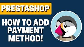 How To Add Payment Method In Prestashop