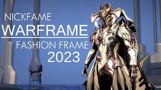 Warframe Fashion Frame 2023 | 40 Styles | Last in this year!