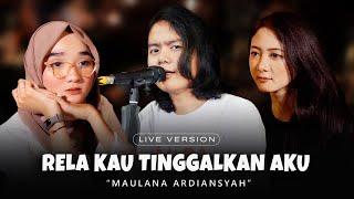 Maulana Ardiansyah - Rela Kau Tinggalkan Aku (Live Ska Reggae)