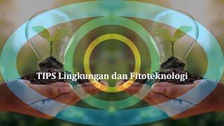 Tentang TIPS Lingkungan dan Fitoteknologi #profesor #sanitasi #lingkungan #fitoteknologi