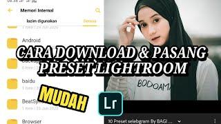 Cara download dan pasang preset lightroom