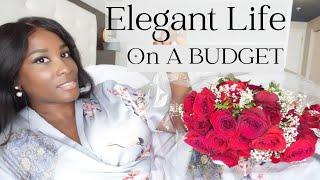 10 Ways To Live A SOFT LIFE On A BUDGET | How to Live a Soft Life | Woman of Elegance