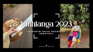 UMHLANGA REED DANCE 2023| Kingdom of Eswatini| Vlog