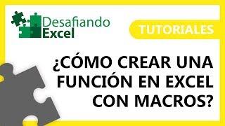 ¿Cómo crear una FUNCIÓN con MACROS en Excel? | Tutoriales de Excel #1