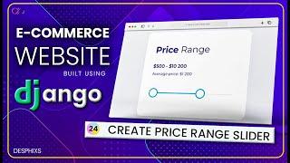 Price Range Slider | E-commerce  Website using Django | EP. 24 [1/2]