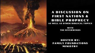 First Nations & Biblical Prophecy Comparison