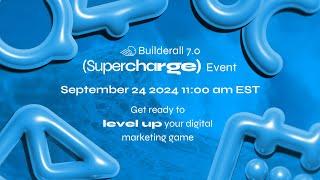 Builderall 7.0 | Supercharge Event