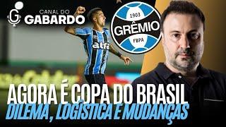 Agora é Copa do Brasil para o Grêmio: Dilema, logística e mudanças no time