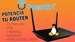 Potencia tu router con OpenWRT