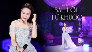 MỸ TÂM - SAU LỜI TỪ KHƯỚC (LIVE COVER)