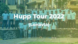 Lonavla Tour 2022 | Hupp Technologies | Full Video