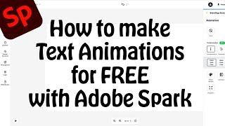 How to make Text Animations for FREE with Adobe Spark