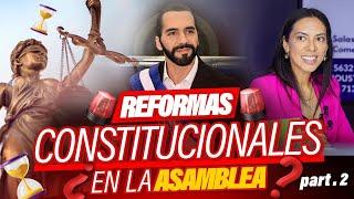 Que pasó con las REFORMAS a la CONSTITUCIÓN??? Pt2.