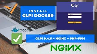 Install GLPI 9.4.6 + Nginx + Php-fpm on Docker