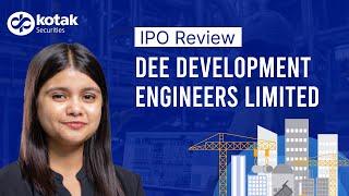 Dee Development Engineering Ltd IPO: Key Details and Insights | IPO Review | Kotak Securities