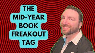 The Mid-Year Book Freakout Tag for 2024
