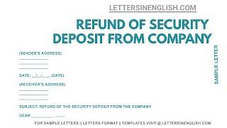 Refund of the Security Deposit from the Company - Application For Refund Of Security Deposit